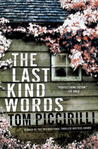 The Last Kind Words by Tom Piccirilli