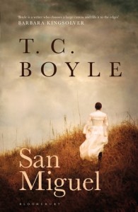 San Miguel by T.C. Boyle