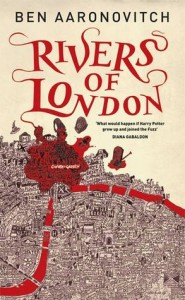 Rivers of London by Ben Aaronovitch