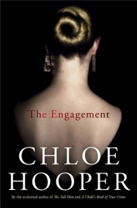 The Engagement by Chloe Hooper