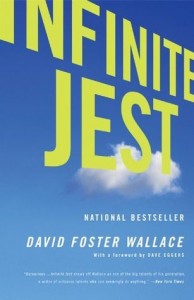 Infinite Jest by David Foster Wallace