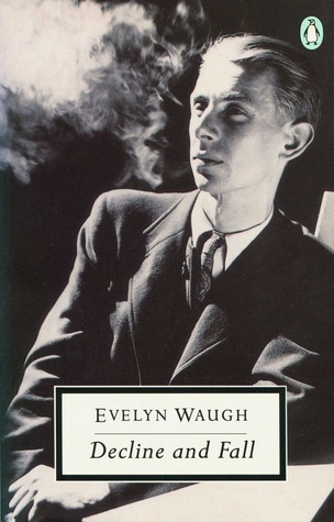 Decline and Fall By: EVELYN WAUGH online