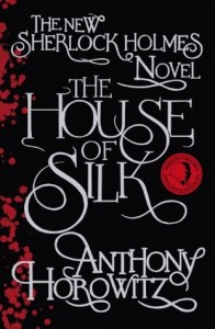 House of Silk by Anthony Horowitz