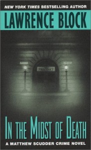 In the Midst of Death by Lawrence Block