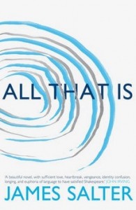 All That Is by James Salter